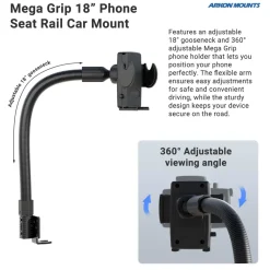 Mega Grip™ Phone Holder with Car Seat Rail Mount and 18" Gooseneck